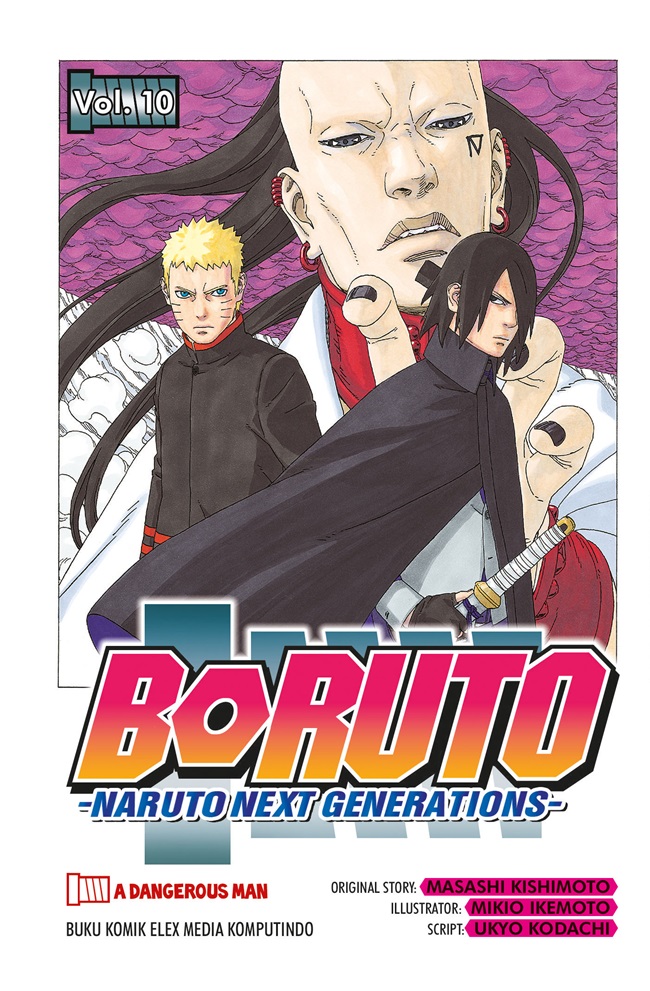 Boruto: Naruto Next Generation Vol. 10 / Masashi Kishimoto ; Alih Bahasa : Lenny ; editor : Sari ; Grafis : Erson