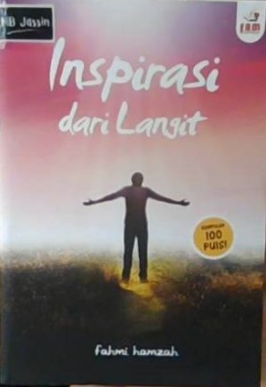 Inspirasi dari langit :  kumpulan 100 puisi / Fahmi Hamzah