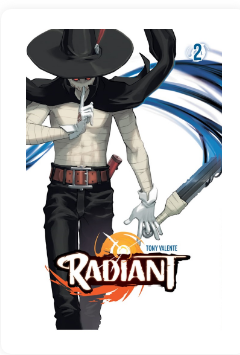 Radiant 2 / Tony Valente ; penerjemah, Fandi Achmad Shofwan ; editor, Niken Djokosuratno S.