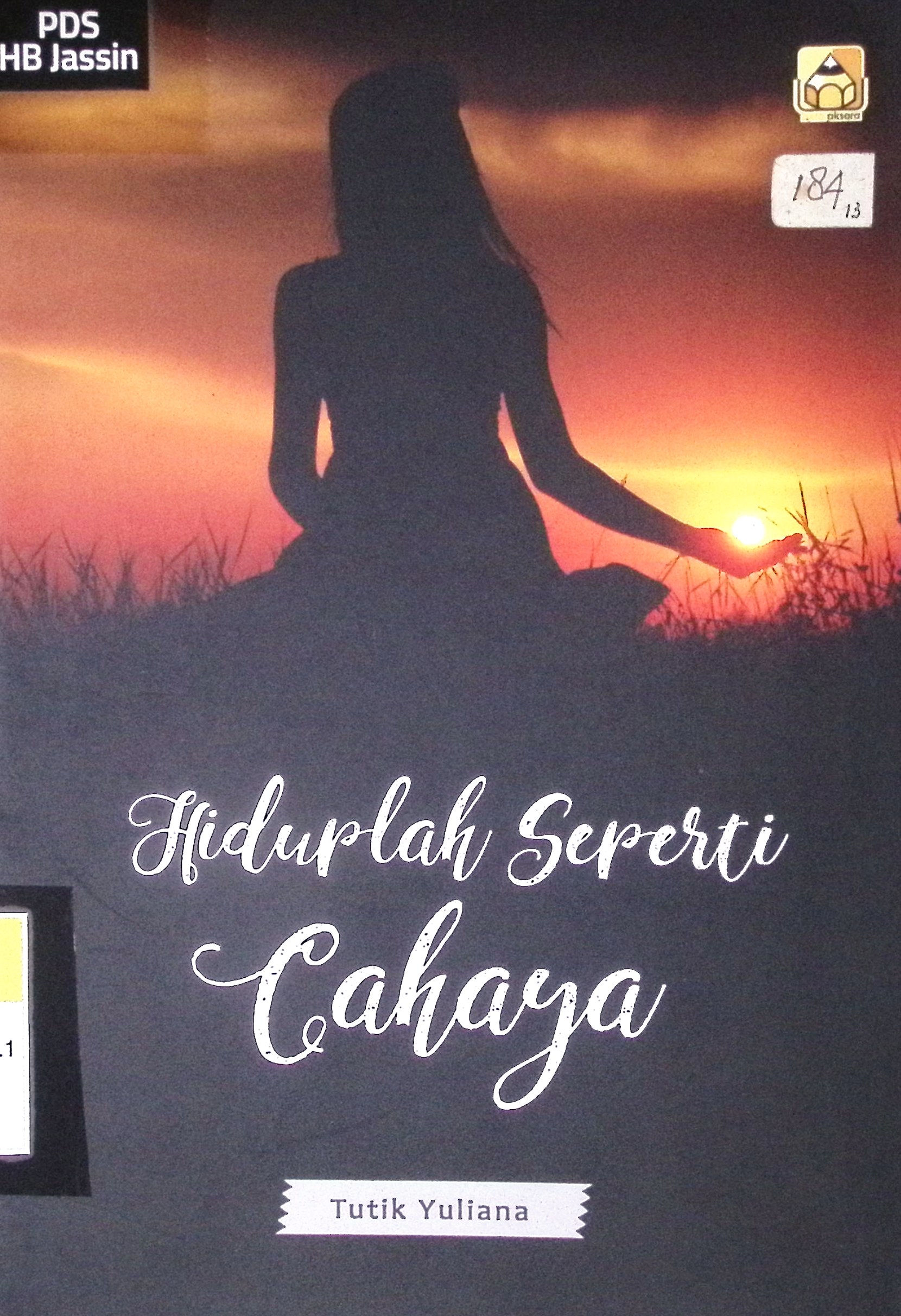 Hiduplah seperti cahaya