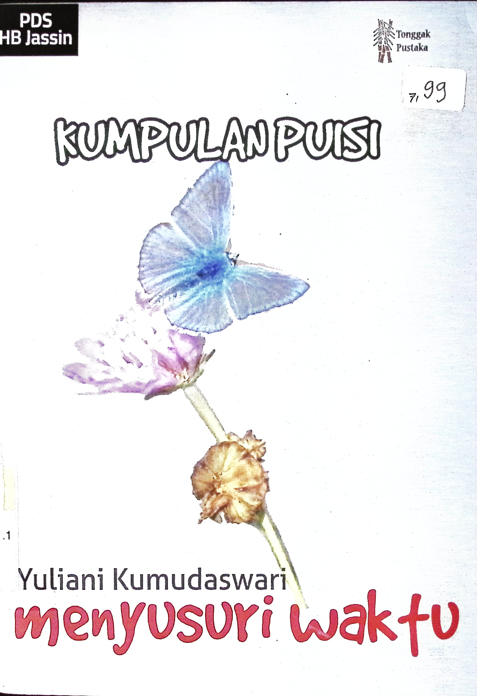 Menyusuri waktu : kumpulan puisi