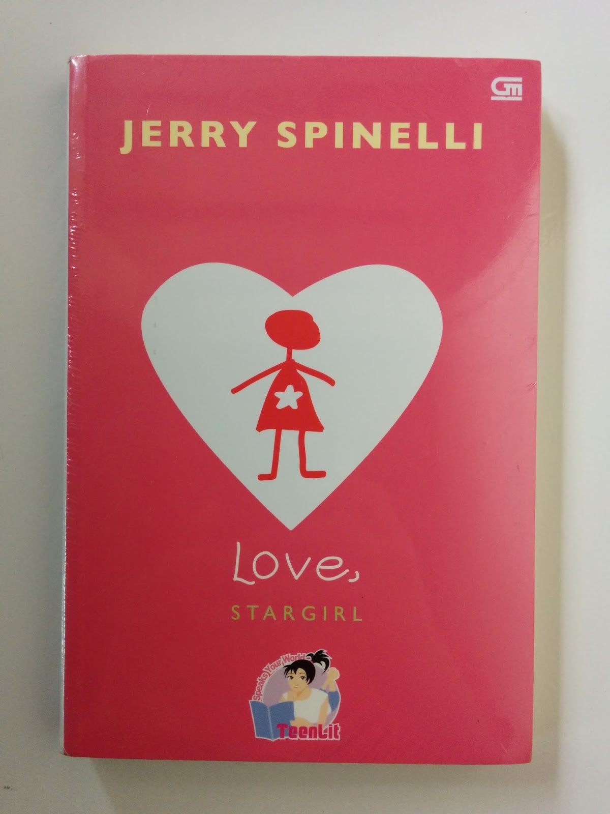 Love , Stargirl / Jerry Spinelli ; penerjemah Tanti Lesmana