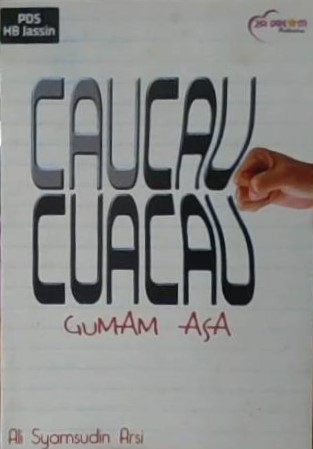 Caucau cuacau : gumam asa