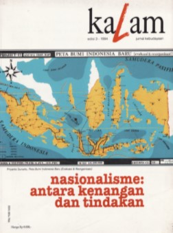 Kalam edisi 3 - 1994 : Nasionalisme: antara kenangan dan tindakan