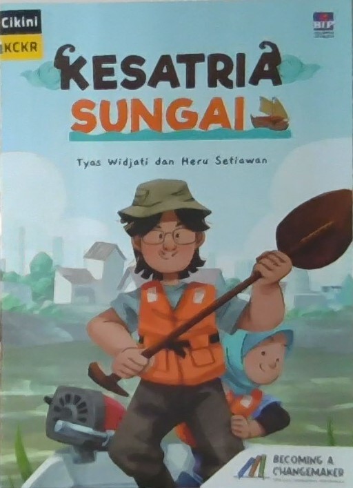 Kesatria Sungai = the river warrior