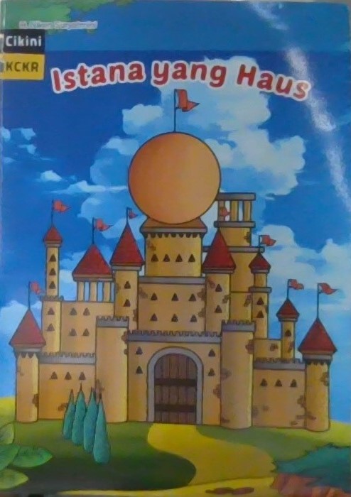 Istana yang haus / H. Niken Suryatmini ; editor, Diah Ayu Fitrianingsih ; ilustrator, Taufik HB