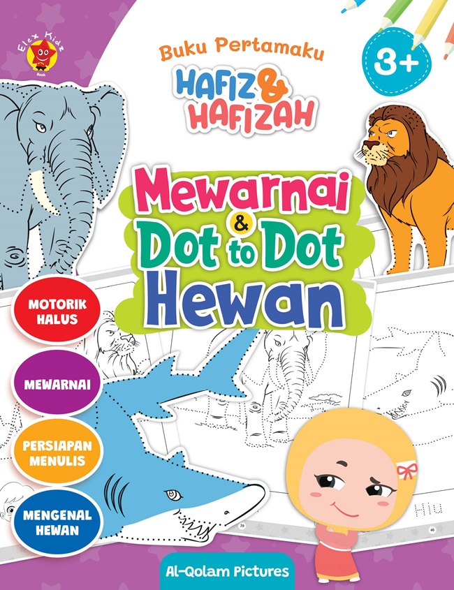 Buku pertamaku hafiz & hafizah : mewarnai dan dot to dot hewan