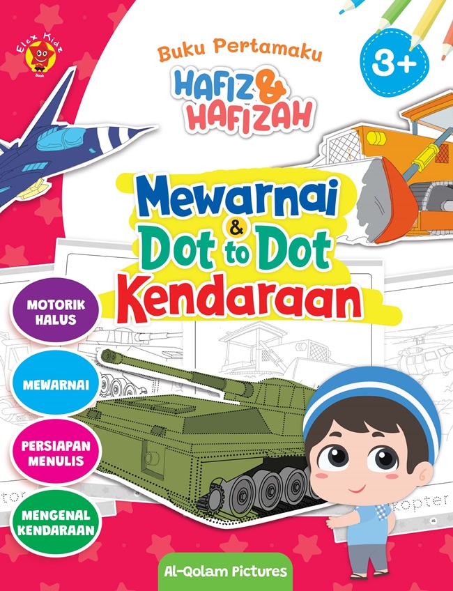 Buku pertamaku hafiz & hafizah : mewarnai dan dot to dot kendaraan