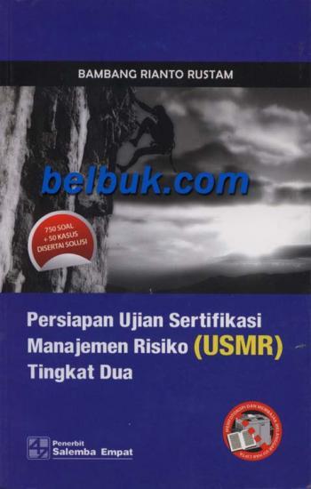 Persiapan ujian sertifikasi manajemen risiko (USMR) tingkat tiga