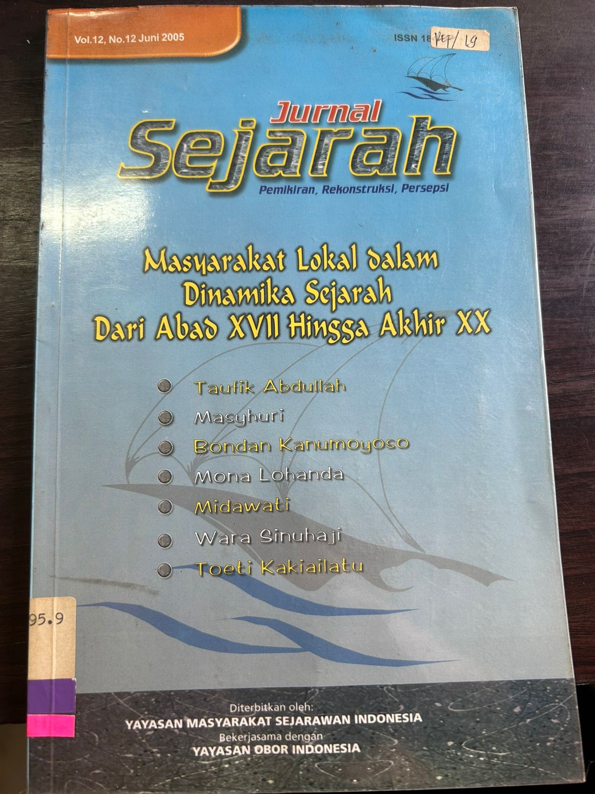 Jurnal Sejarah : Masyarakat lokal dalam dinamika sejarah dari adad XVII hingga akhir XX
