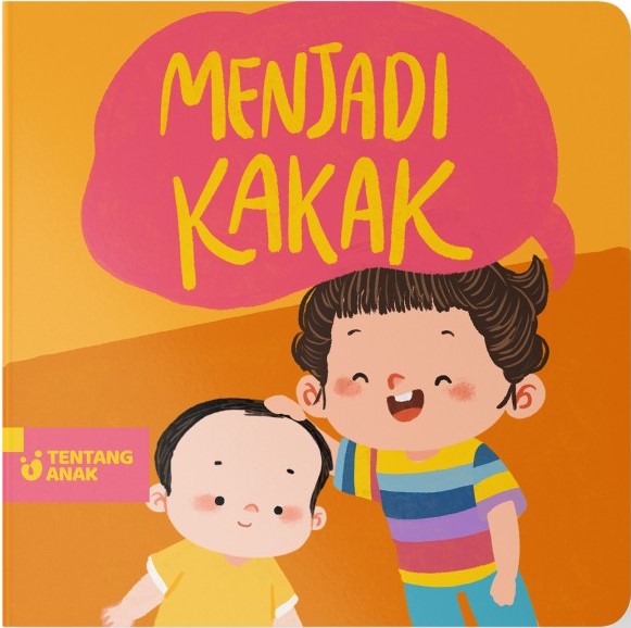 Menjadi kakak : (perempuan)