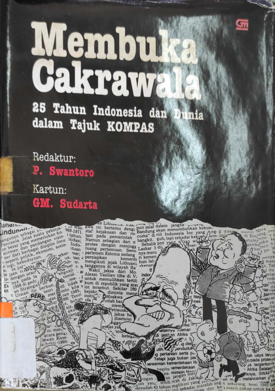 Membuka Cakrawala : 25 tahun Indonesia dan Dunia dalam Tajuk Kompas