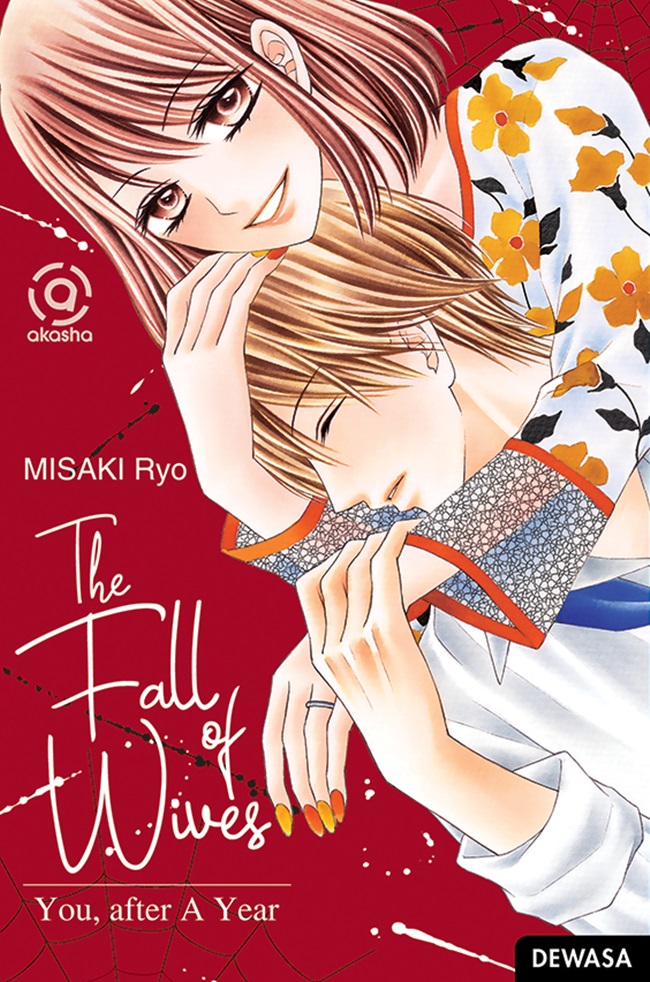 The Fall Of Wives - You, After A Year / Ryo Misaki; penerjemah, Frisian Yuniardi; penyunting, Mustika Arum; Grafik, Ikmal Aldwinsyah