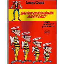 Lucky luke dalton bersaudara bertobat / Morris, Goscinny ; penerjemah, Fandi Achmad Shofwan ; editor, Niken Djokosuratno S.