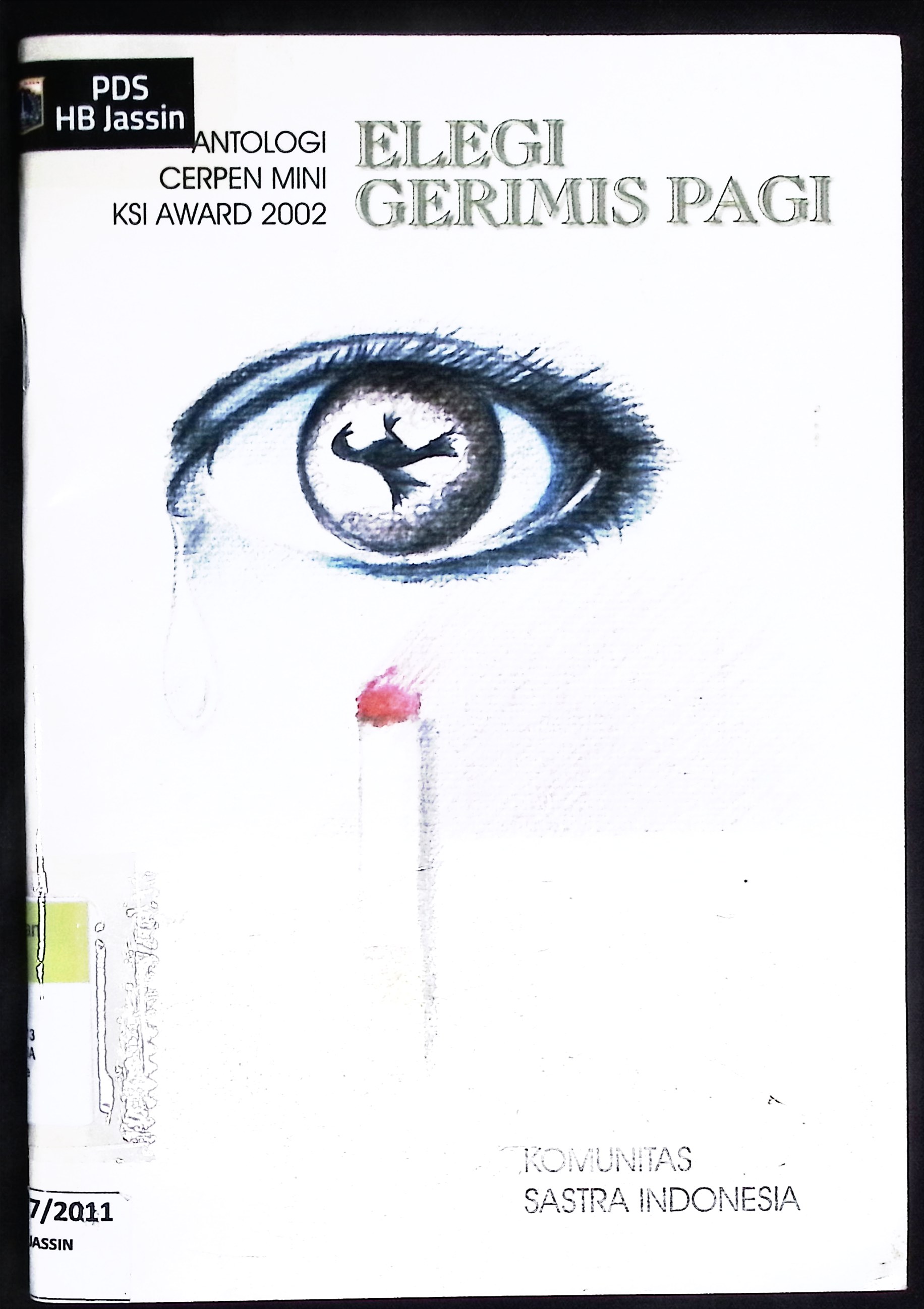 Elegi gerimis pagi : antologi cerpen mini KSI award 2002