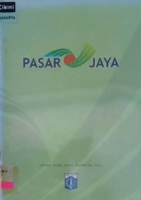 Pasar Jaya : usaha anda maju bersama kami
