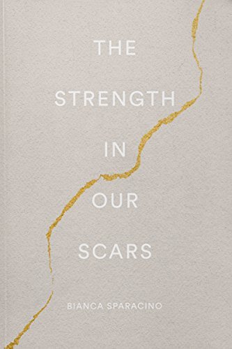 The strength in our scars
