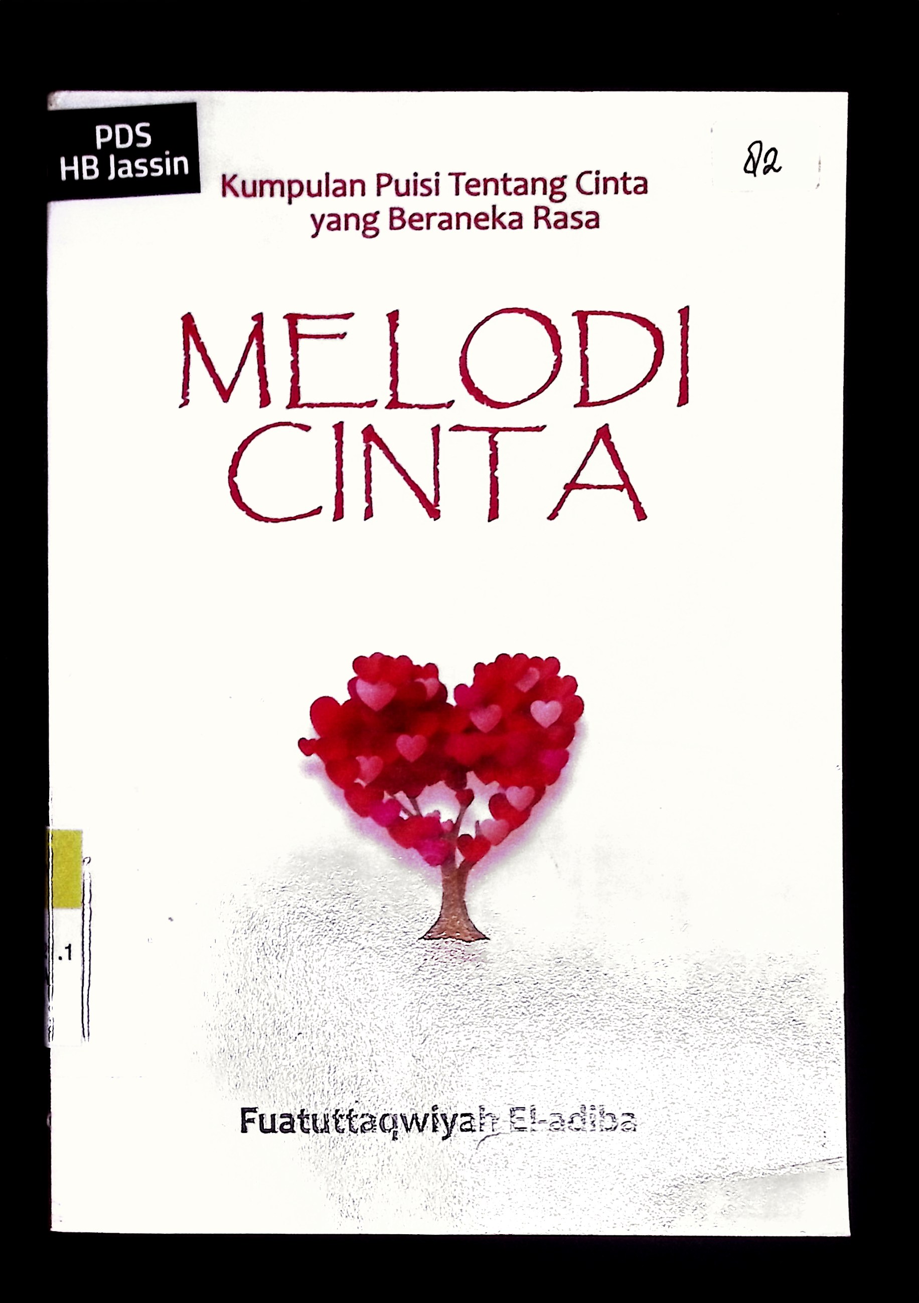 Melodi cinta : kumpulan puisi tentang cinta yang beraneka ras
