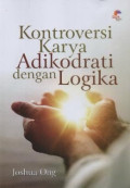 Kontroversi karya adikodrati dengan logika