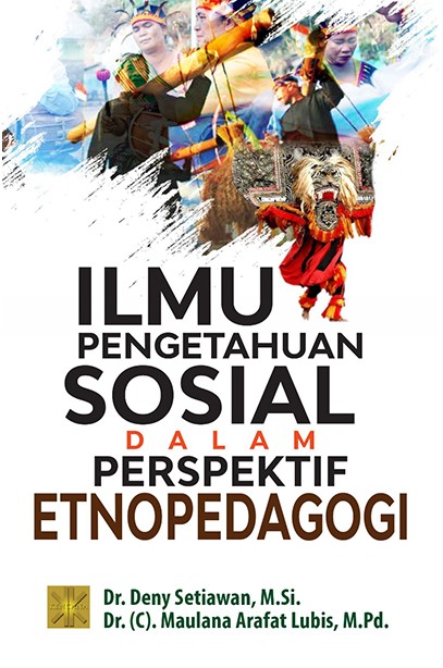 Ilmu pengetahuan sosial dalam perspektif etnopedagogi