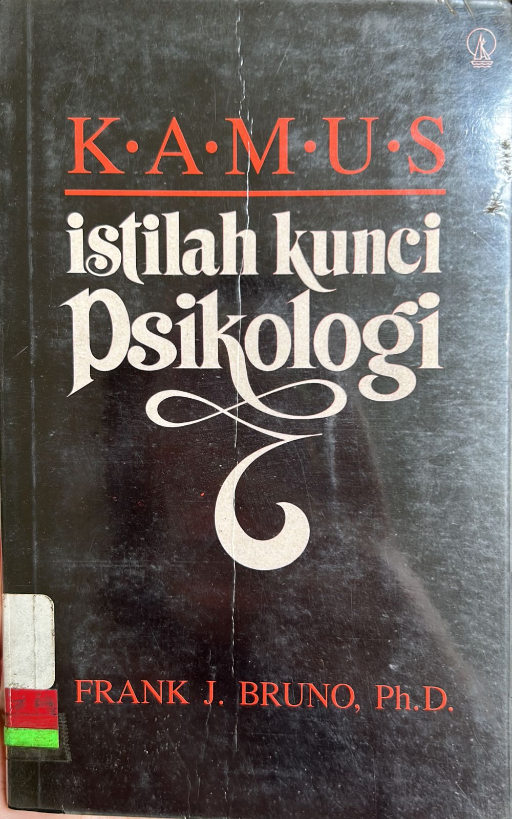 K.A.M.U.S : Istilah Kunci Psikologi