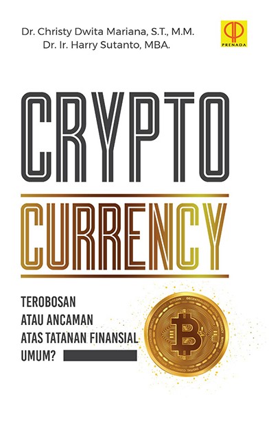 Cryptocurrency : terobosan atau ancaman atas tatanan finansial umum?