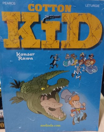 Cotton kid : konser rawa / Pearce, Leturgie ; penerjemah : Fandi Achmad Shofwan ; editor : Niken Djokosuratno S.