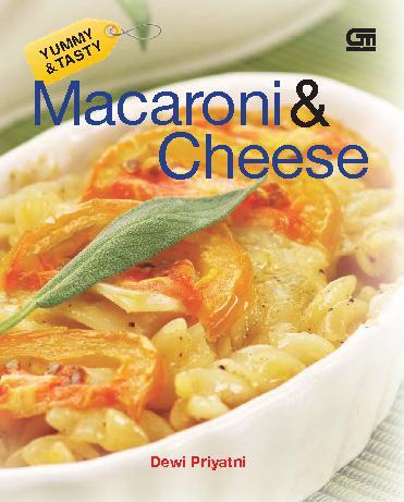 Yummy and tasty : macaroni and cheese