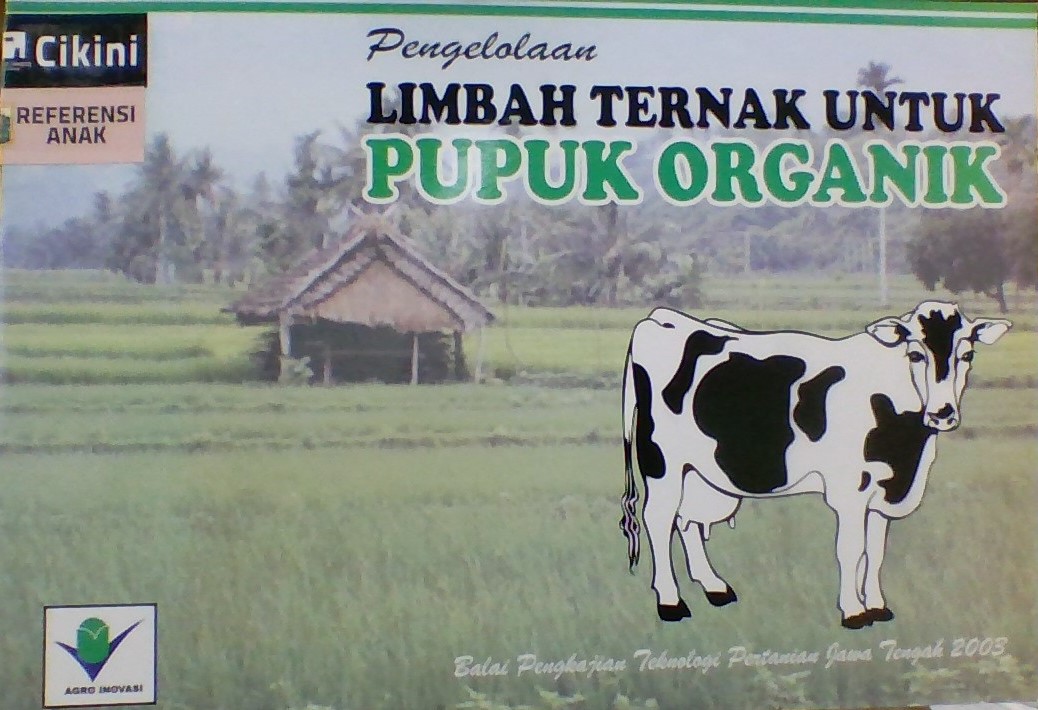 Pengelolaan limbah ternak untuk pupuk organik