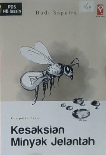 Kesaksian minyak jelantah : kumpulan puisi