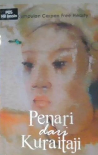 Penari dan kuraitaji : kumpulan cerita pendek