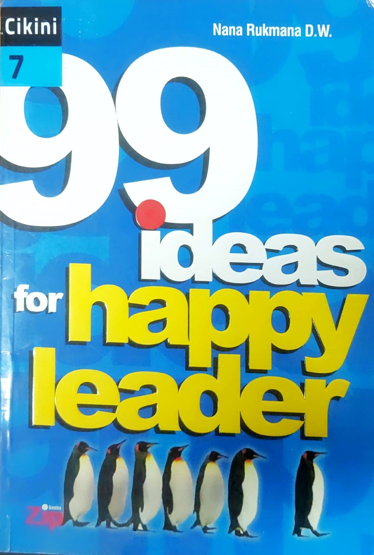 99 ideas for happy leader