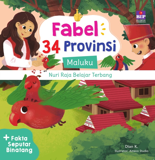 Fabel 34 provinsi : Maluku - Nuri raja belajar terbang