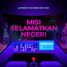 Laporan tahunan KPK 2021