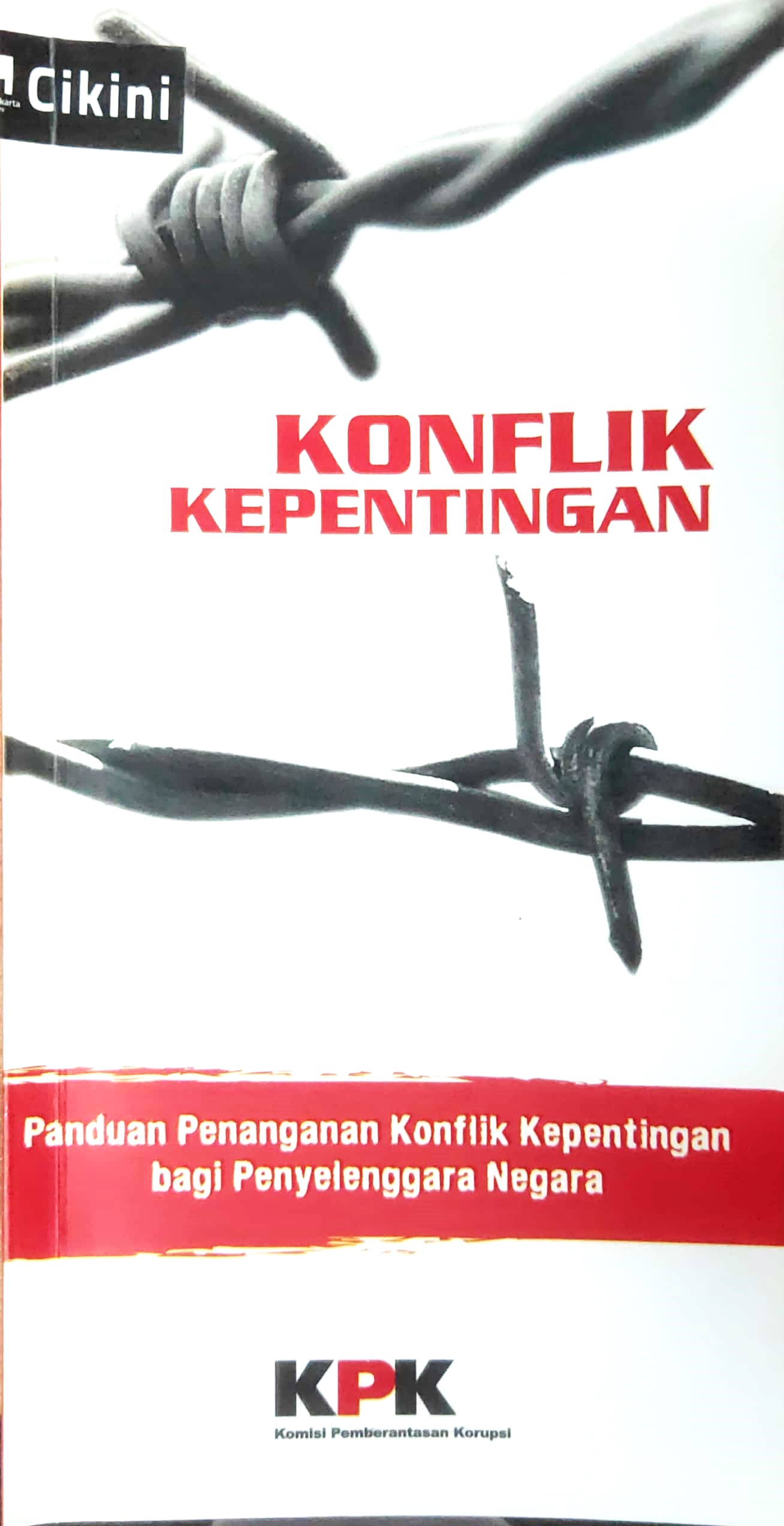 Panduan penanganan konflik kepentingan bagi penyelenggara negara