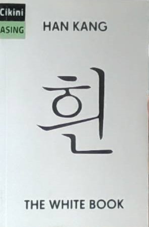 The white book / Han Kang; penerjemah, Deborah Smith