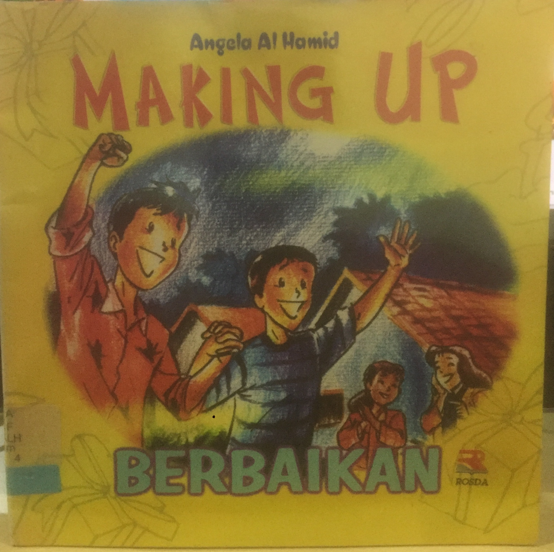 Making Up (Berbaikan)