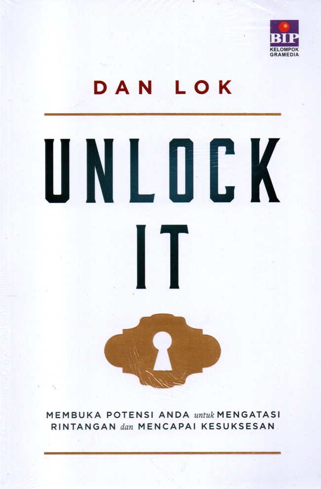 Unlock it : membuka potensi anda untuk mengatasi rintangan dan mencapai kesuksesan