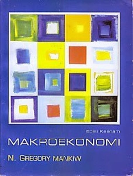 Makroekonomi / N.Gregory Mankiw ; penerjemahFitria Liza ; Iman Nurmawan ; editor Wibi Mardani