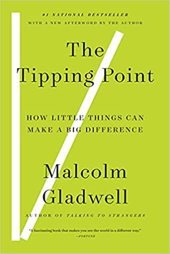 The tipping point : how little things can make a big difference