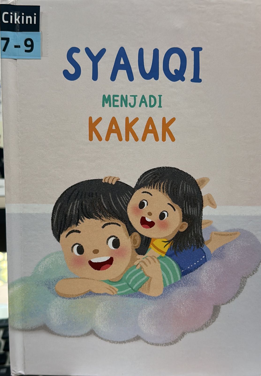 Syauqi menjadi kakak / Astrid Anggawirya