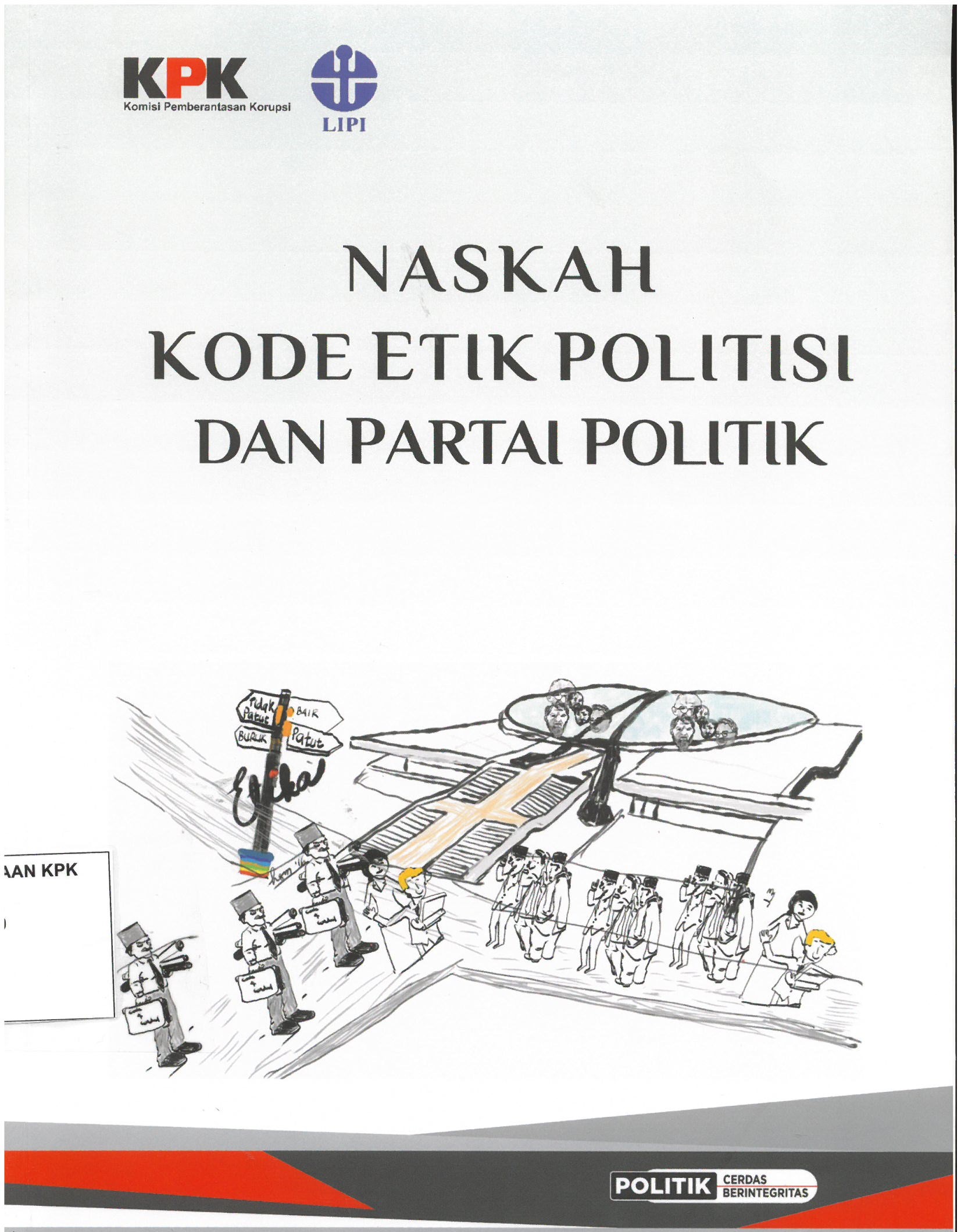 Naskah kode etik politisi dan partai politik