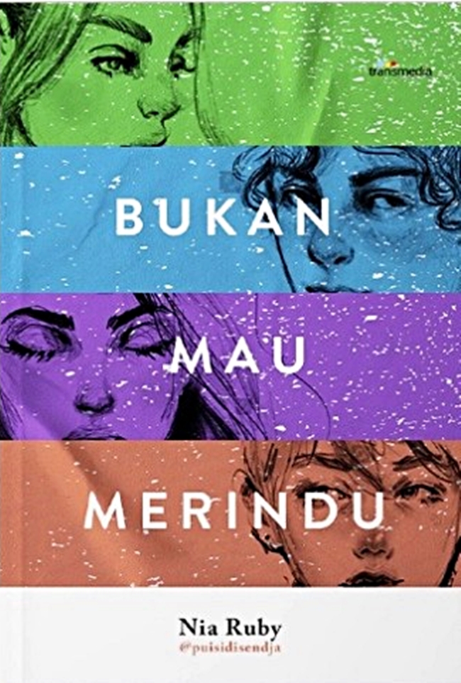 Bukan mau merindu / Nia Ruby ; Penyunting, Intan Faradillah