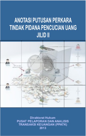 Anotasi putusan perkara tindak pidana pencucian uang