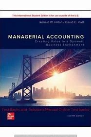 Managerial accounting : creating value in a global business environment global edition