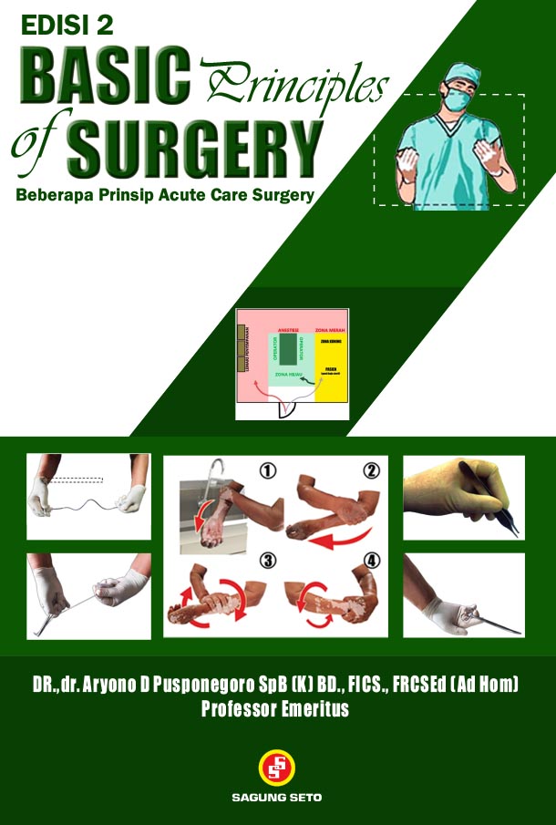 Basic principles of surgery : beberapa prinsip acute care surgery edisi 2