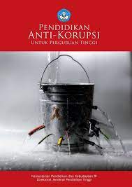 Pendidikan anti korupsi untuk perguruan tinggi