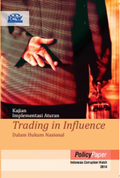 Kajian implementasi aturan trading influence : dalam hukum nasional
