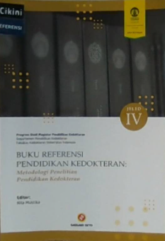 Buku referensi pendidikan kedokteran : metodologi penelitian pendidikan kedokteran