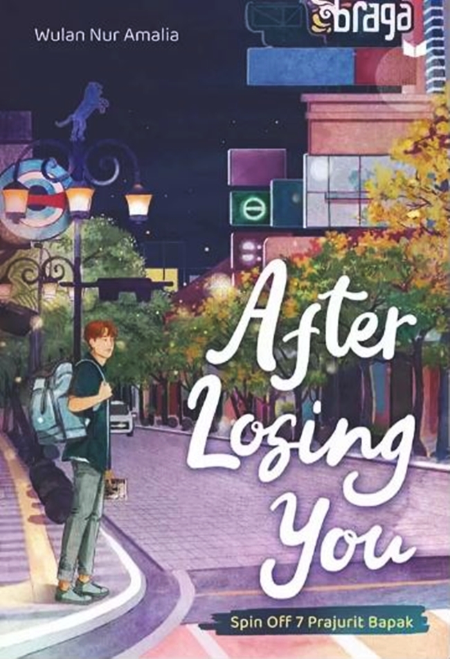 After losing you / Wulan Nur Amalia;penyunting, Feby Noer Masyitoh